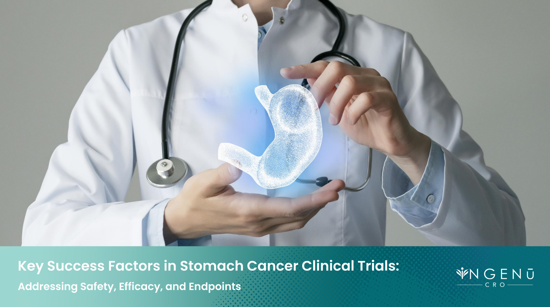Stomach Cancer - iNGENū CRO Stomach Cancer - iNGENū CRO